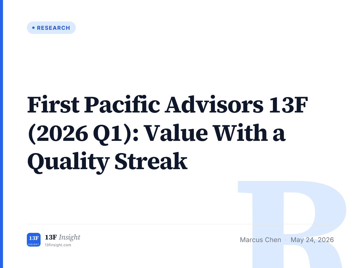 First Pacific Advisors 13F 2026 Q1: Quality-Value | 13F Insight