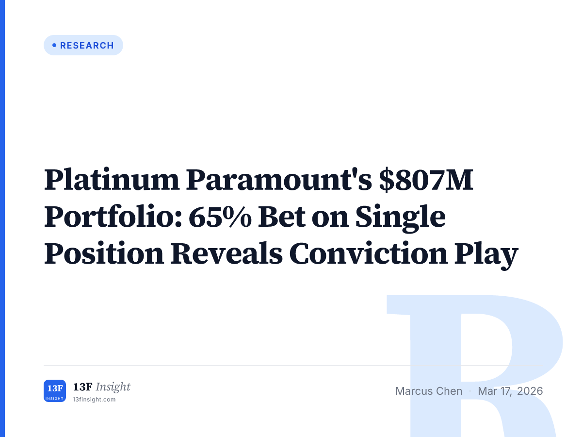 Platinum Paramount Q4 2025: $807M Concentration Play | 13F Insight