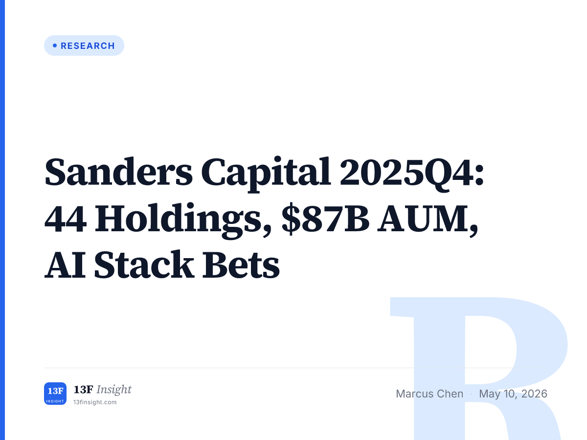 Sanders Capital 2025Q4 13F Portfolio Analysis | 13F Insight