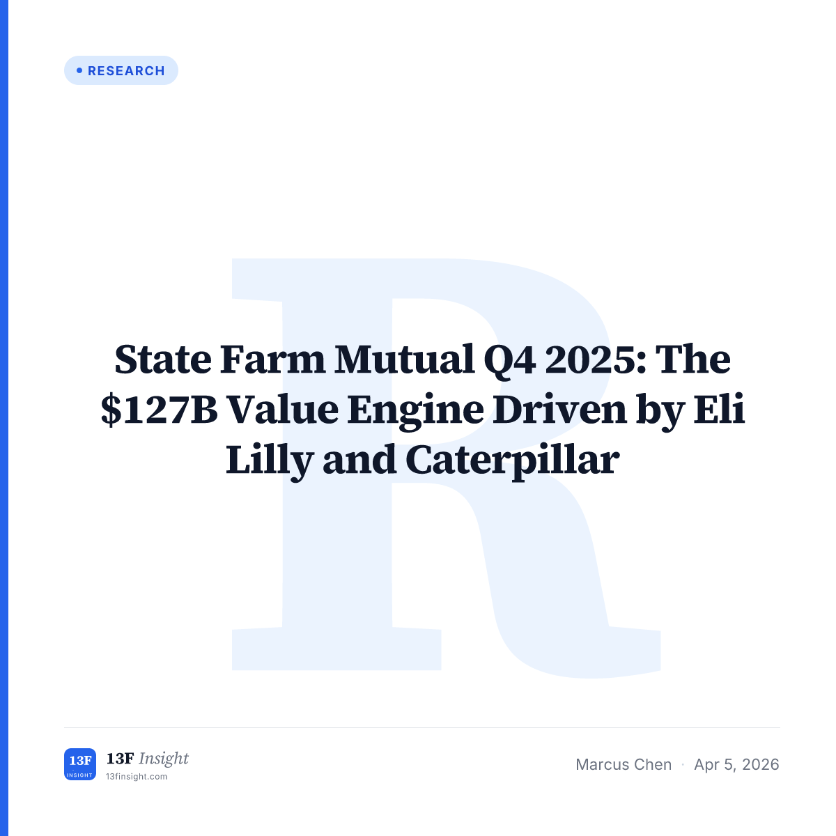 State Farm Mutual Q4 2025 13F Analysis | 13F Insight