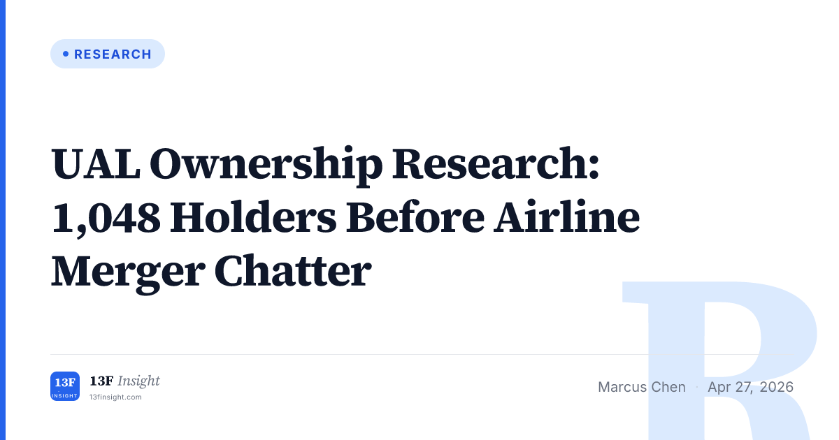 UAL Ownership Research: 1,048 Holders Before Airline Merger Chatter ...